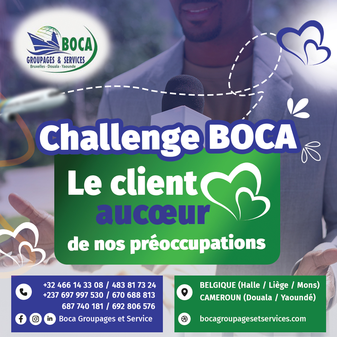 BOCA CHALLENGE : LE CLIENT AU COEUR DE NOS PREOCCUPATIONS